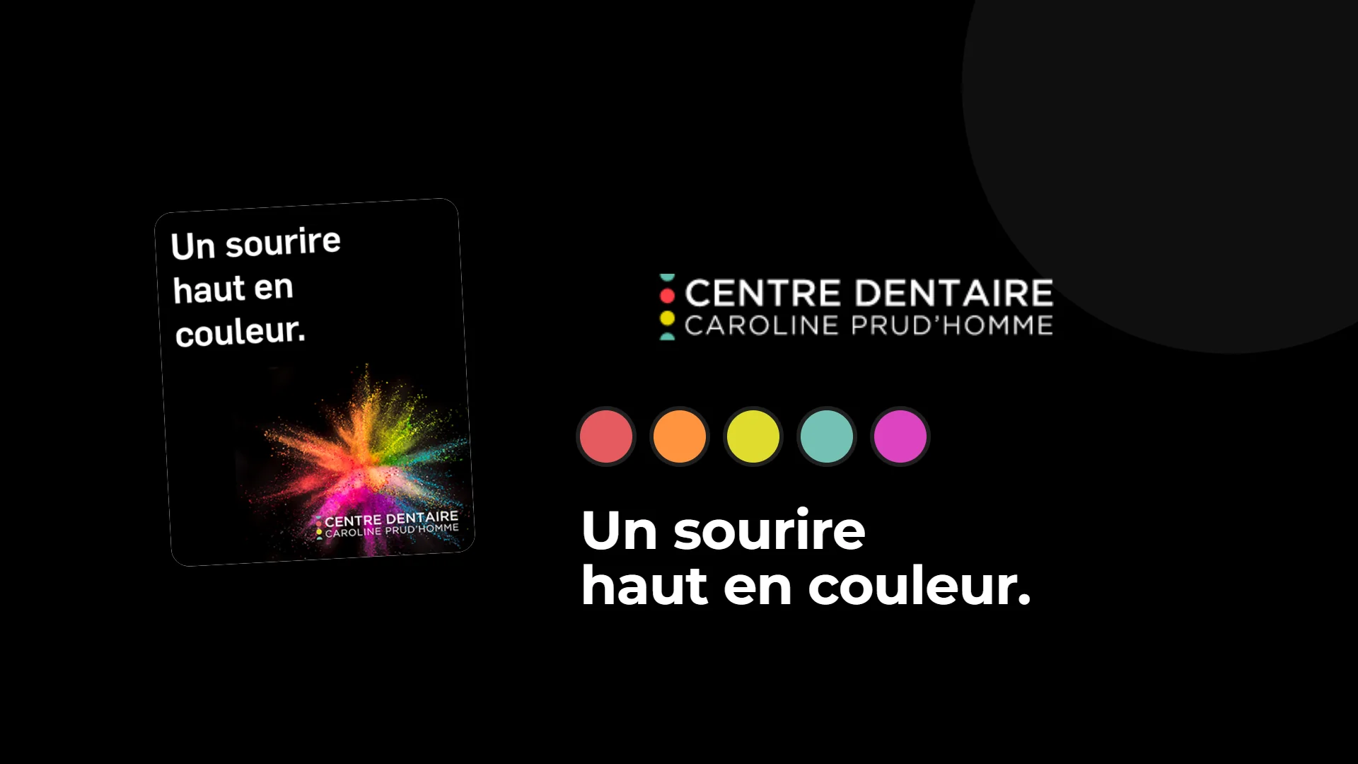 Visual identity - Centre dentaire Caroline Prud’homme